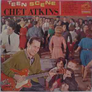Chet Atkins - Teen Scene download flac