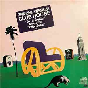 Club House - Do It Again (Medley With Billie Jean) download flac