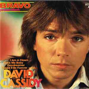 David Cassidy - Bravo Präsentiert: David Cassidy download flac