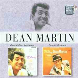 Dean Martin - Dino: Italian Love Songs / Cha Cha De Amor download flac