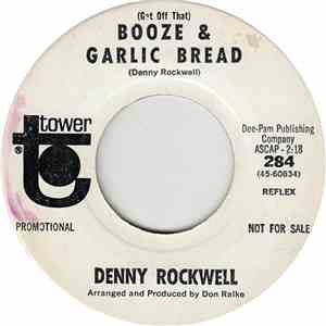 Denny Rockwell - (Get Off That) Booze & Garlic Bread FLAC album