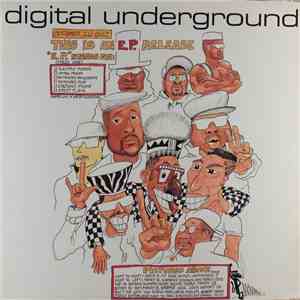 Digital Underground - This Is An E.P. Release download flac