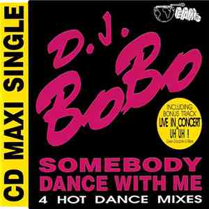 D.J. BoBo - Somebody Dance With Me FLAC album