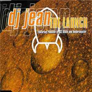 DJ Jean - The Launch download flac