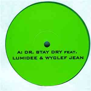 Dr. Stay Dry - Don't Sweat That download flac