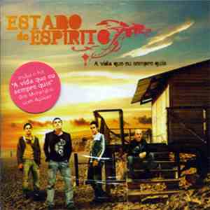 Estado de Espirito - A Vida Que Eu Sempre Quis download flac