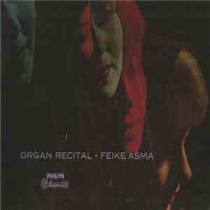 Feike Asma - Organ Recital download flac