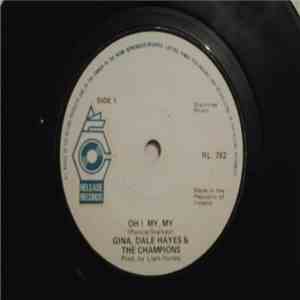 Gina, Dale Haze & The Champions - Oh ! My, My / What's Wrong With My Loving You download flac