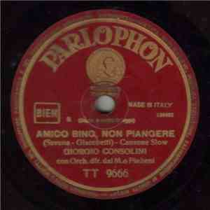 Giorgio Consolini - Amico Bing, Non Piangere / Fontane Romane FLAC album