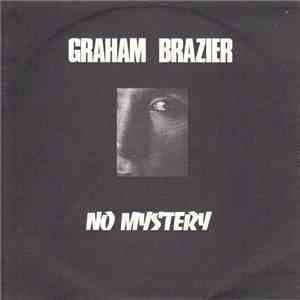 Graham Brazier - No Mystery download flac