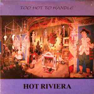 Hot Riviera - Too Hot To Handle download flac