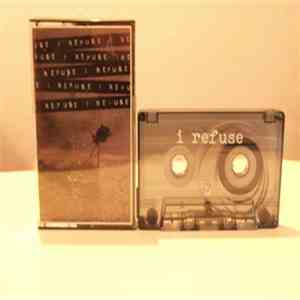 I Refuse  - I Refuse download flac