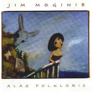 Jim Moginie - Alas Folkloric download flac