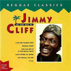 Jimmy Cliff - The Very Best Of Jimmy Cliff download flac