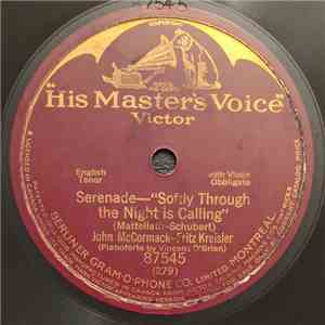 John McCormack  - Fritz Kreisler - Serenade - Softly Through The Night Is Calling download flac