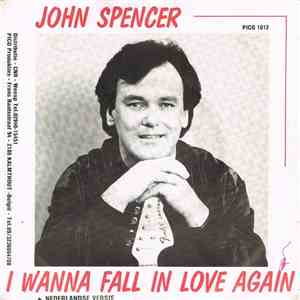 John Spencer - I Wanna Fall In Love Again download flac