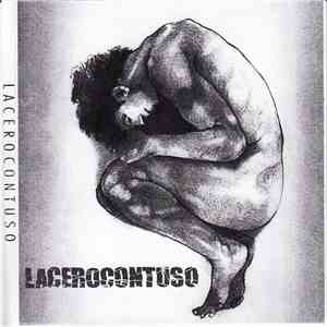 Lacerocontuso - Lacerocontuso download flac