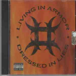 Living In Armor - Dressed In Lies download flac