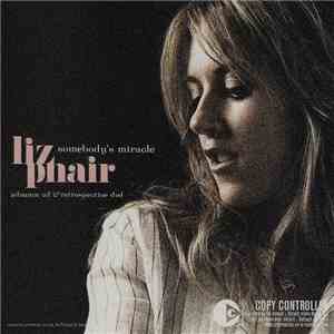 Liz Phair - Somebody's Miracle - Advance CD & Retrospective DVD download flac