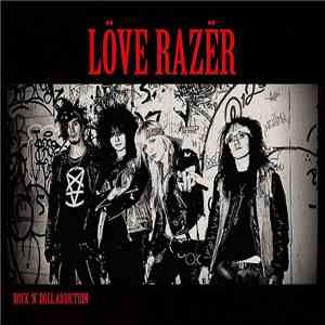Love Razer - Rock ‘N’ Roll Addiction [EP] download flac