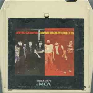 Lynyrd Skynyrd - Gimme Back My Bullets download flac