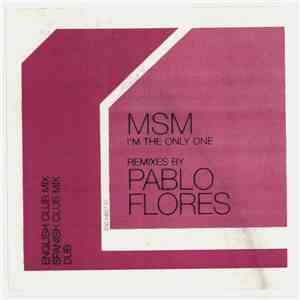 MSM - I'm The Only One download flac