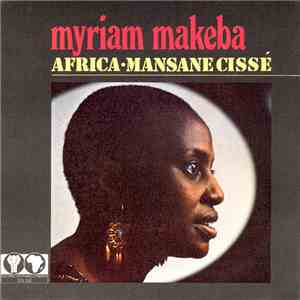 Myriam Makeba - Africa / Mansane Cissé download flac