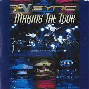 NSYNC - Making The Tour download flac