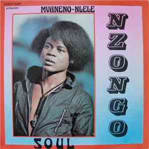 Nzongo Soul - Mvaneno-Nlele download flac