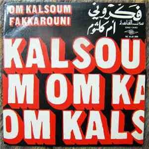 أم كلثوم = Om Kalsoum - فكروني = Fakkarouni download flac