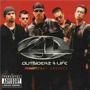 Outsiderz 4 Life - Not Enough download flac