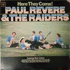 Paul Revere & The Raiders Featuring Mark Lindsay - Here They Come! download flac