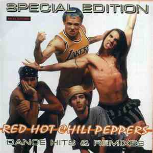 Red Hot Chili Peppers - Dance Hits & Remixes. Special Edition download flac