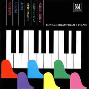 Ronald Brautigam, Willem Pijper, Kees van Baaren, Daniël Ruyneman, Hendrik Andriessen, Leo Smit, Rudolf Escher - Piano download flac
