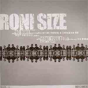 Roni Size - No More (High Contrast Remix) / Want Your Body (Calibre Remix) download flac