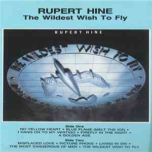 Rupert Hine - The Wildest Wish To Fly download flac