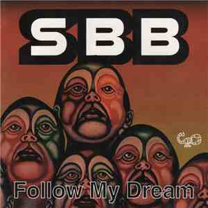 SBB - Follow My Dream download flac