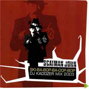 Scatman John - Ska-Ba-Bop-Ba-Dop-Bop download flac