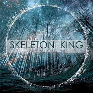 Skeleton King - Natural Kingdom download flac
