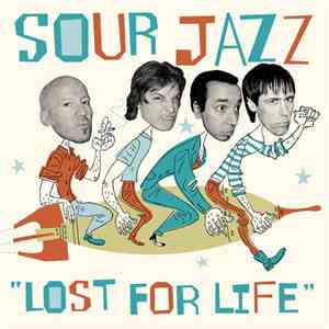Sour Jazz - Lost For Life download flac