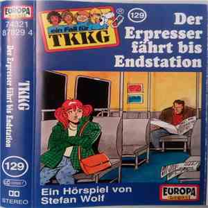 Stefan Wolf - TKKG 129 - Der Erpresser Fährt Bis Endstation download flac