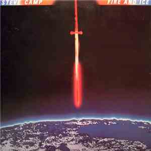 Steve Camp - Fire And Ice download flac