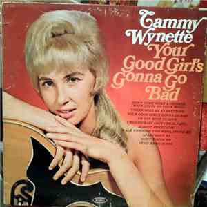 Tammy Wynette - Your Good Girl's Gonna Go Bad download flac