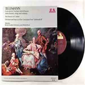 Telemann, Helmut Koch, Berlin Chamber Orchestra - Concerto In E For Flute, Oboe D'Amore, Viola D'Amore, Strings And Continuo / Trio Sonata In C Minor / Overture And Suite In B Flat Conclusion From "Tafelmusik III" download flac