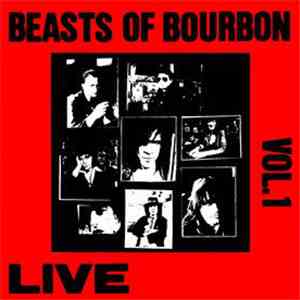 The Beasts Of Bourbon - Live In Heaven Volume 1 download flac