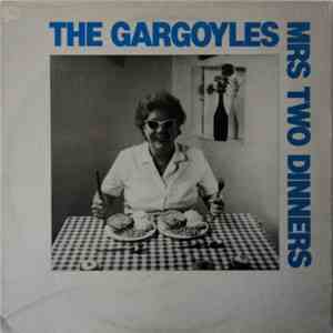 The Gargoyles - Mrs Two Dinners download flac