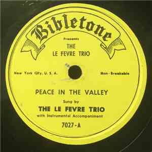 The Le Fevre Trio - Peace In The Valley / Swing Down Chariot download flac