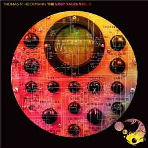 Thomas P. Heckmann - The Lost Tales Vol. V download flac