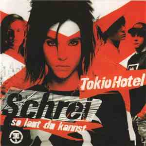Tokio Hotel - Schrei (So Laut Du Kannst) FLAC album