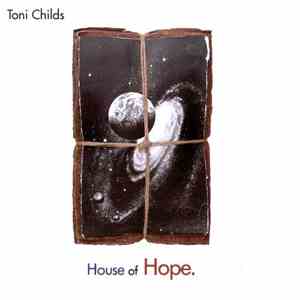 Toni Childs - House Of Hope. download flac